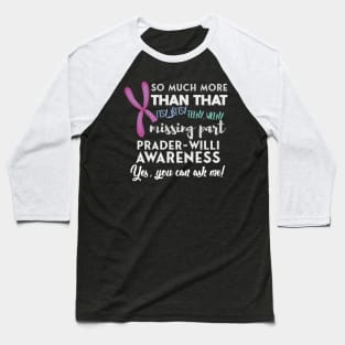 Prader Willi Awareness Baseball T-Shirt